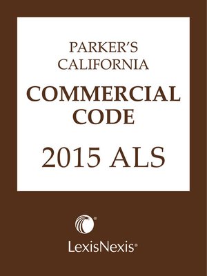 cover image of Parker's California Commercial Code 2015 ALS